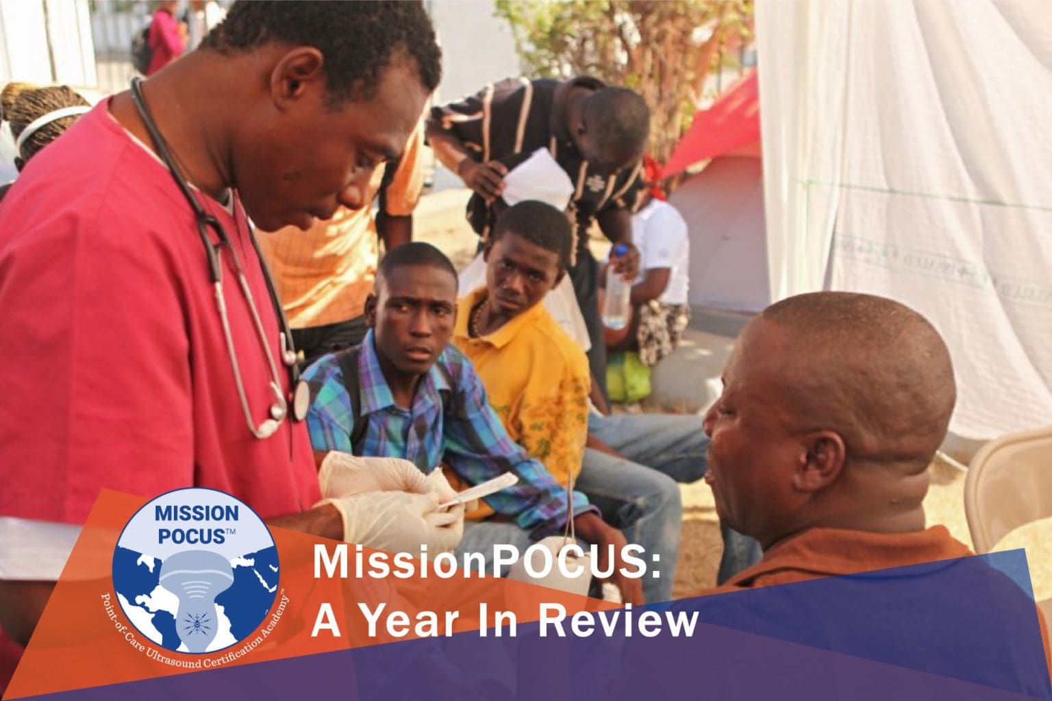 Mission POCUS Year in Review featuring an outdoor demonsstration of ultrasound techniques